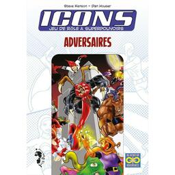 Icons: Jeu de Rôle à Superpouvoirs - Adversaires Cover