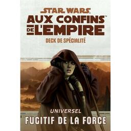 Star Wars: Aux Confins de l'Empire - Le Jeu de Rôle - Universel Fugitif de la Force Cover