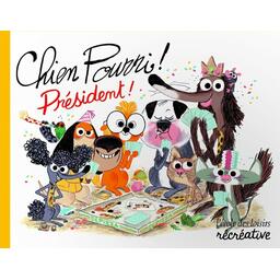 Chien Pourri ! Président ! Cover