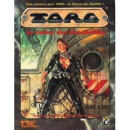 Torg: Deuxième Partie de la Trilogie des Reliques du Pouvoir - Le Calice des Possibilités Cover