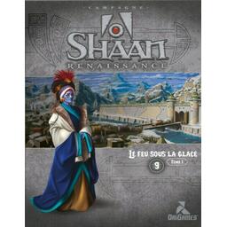 Shaan: Renaissance - Le Feu sous la Glace - Tome 1 Cover