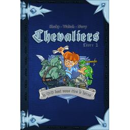 Chevaliers: La BD Dont Vous Êtes le Héros - Livre 2 Cover