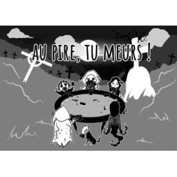 Au Pire, Tu Meurs ! Artwork