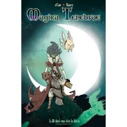Magicae Tenebrae: La BD Dont Vous Êtes le Héros Cover