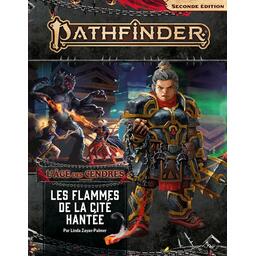 Pathfinder: Seconde Édition - L'Âge des Cendres - Les Flammes de la Cité Hantée Cover