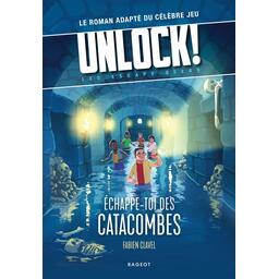Unlock ! Escape Geeks - Échappe-toi des Catacombes Cover