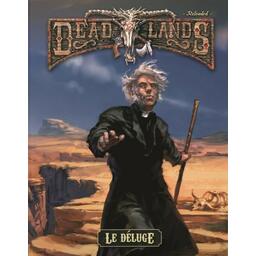 Deadlands: Reloaded - Le Déluge Cover