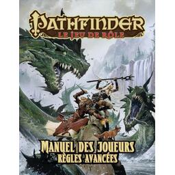 Pathfinder: Le Jeu de Rôle - Manuel des Joueurs - Règles Avancées Cover