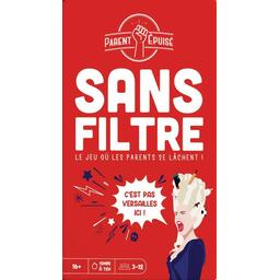Parent Épuisé: Sans Filtre Cover