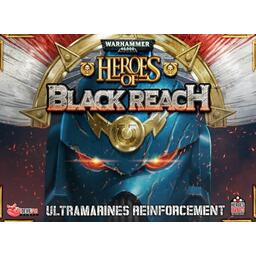 Warhammer 40,000: Heroes of Black Reach - Ultramarines Reinforcement Cover