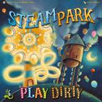 Steam Park: Play Dirty Cover