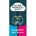 Blanc Manger Coco: La Guerre des Sexes Cover