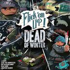 Flick 'em Up ! Dead of Winter Cover
