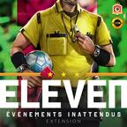 Eleven: Évènements Inattendu Cover