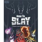 Here to Slay Cover