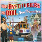 Les Aventuriers du Rail: San Francisco Cover