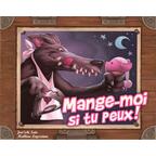 Mange-Moi si tu Peux ! Cover