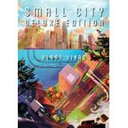 Small City: Deluxe Edition Cover