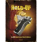 Hold-Up: La BD Dont Vous Êtes le Héros Cover