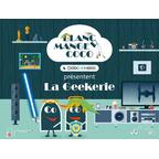 Blanc Manger Coco: La Geekerie Cover