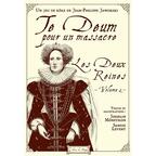 Te Deum Pour un Massacre: Les Deux Reines Vol.2 Cover