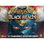 Warhammer 40,000: Heroes of Black Reach - Ultramarines Reinforcement Cover