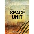 Space Unit: La BD Dont Vous Êtes le Héros Cover