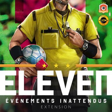 Eleven: Évènements Inattendu