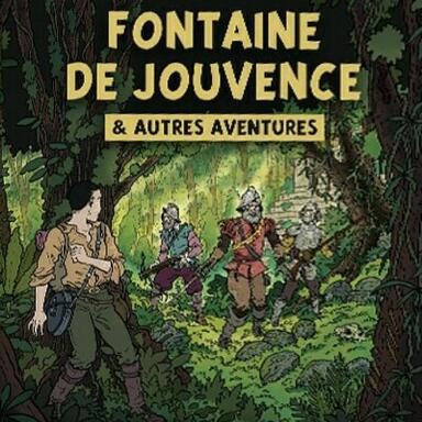 L'Expédition Perdue: Fontaine de Jouvence