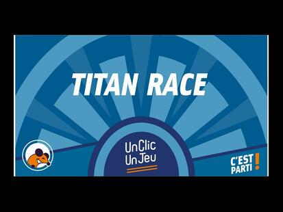 Titan Race C'est Parti !