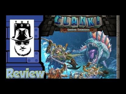 Clank!: Sunken Treasures Tom Vasel