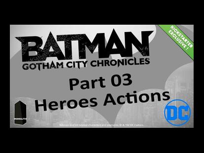 Batman: Gotham City Part 03 - Heroes Actions
