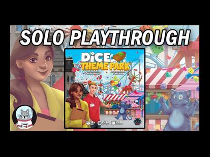 Dice Theme Park Solo Playthrough