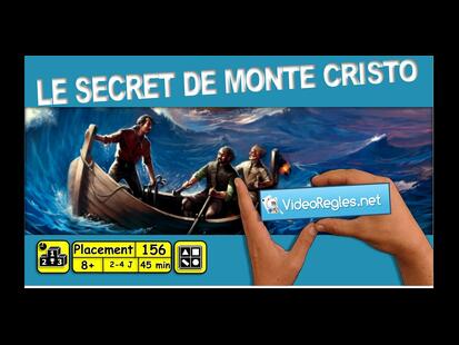 Le Secret de Monte Cristo Vidéo Règle