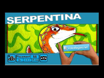 Serpentina Vidéo Règle