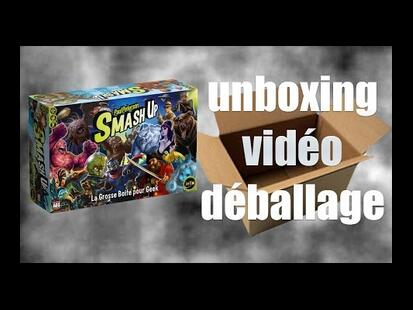Smash Up: La Grosse Boîte pour Geek Unboxing