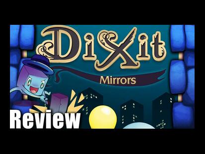 Dixit: Mirrors Tom Vasel