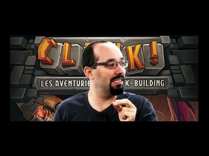 Clank ! Les Aventuriers du Deck-Building Explication Tttv