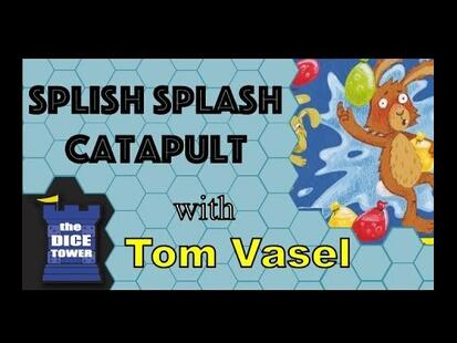 Splish Splash Catapult Tom Vasel