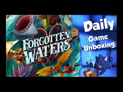 Forgotten Waters Unboxing