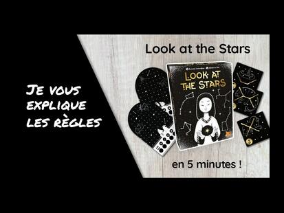 Look at the Stars Explication des Règles