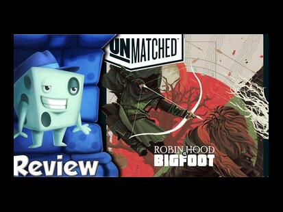 Unmatched: Robin Hood vs. Bigfoot Tom Vasel
