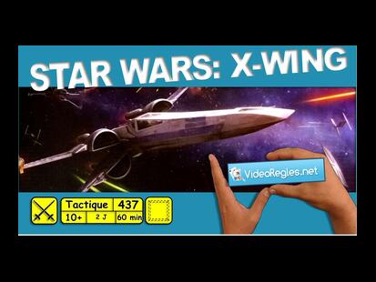 Star Wars: X-Wing - Le Jeu de Figurines Vidéo Règle