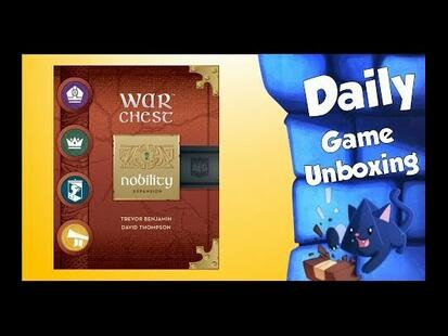 War Chest: Nobility Unboxing