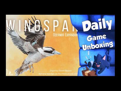 Wingspan: Oceania Expansion Unboxing