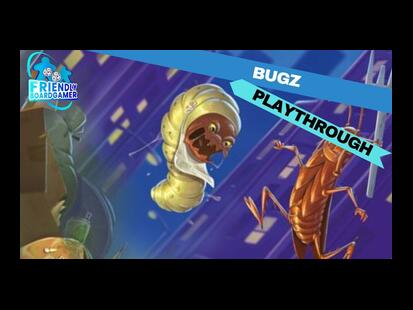 Bugz Playthrough
