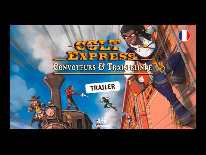 Acheter Colt Express Extension Convoyeurs et Train Blindé - Jeux de Société  Variantes Paris