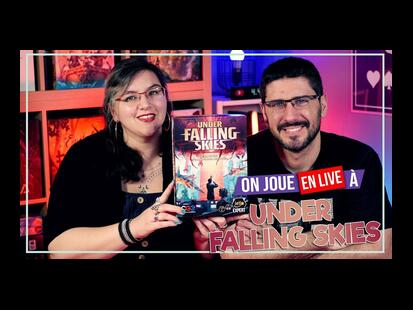 Under Falling Skies Partie de Jeu