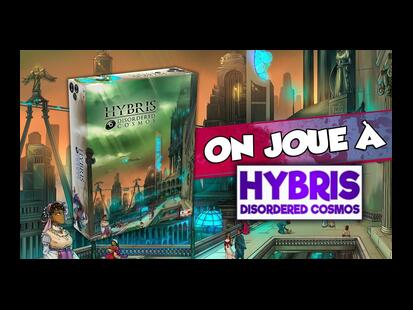 Hybris: Disordered Cosmos Partie de Jeu