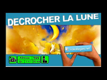 Décrocher la Lune Vidéo Règle